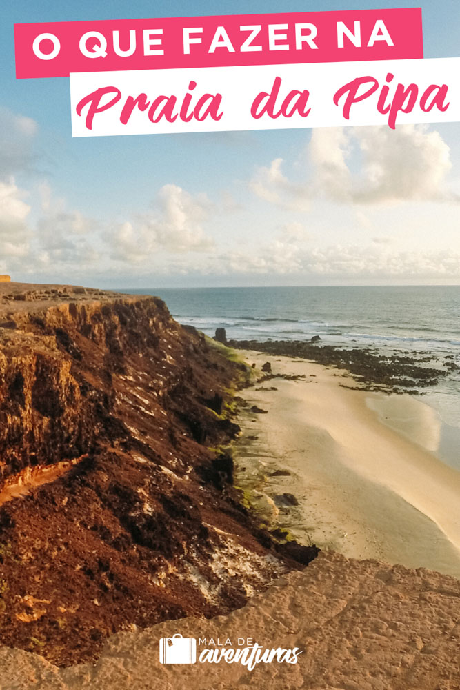 O que fazer em Pipa RN: 8 lugares imperdíveis para visitar em sua viagem O que fazer em Pipa RN: 8 lugares imperdíveis para visitar em sua viagem