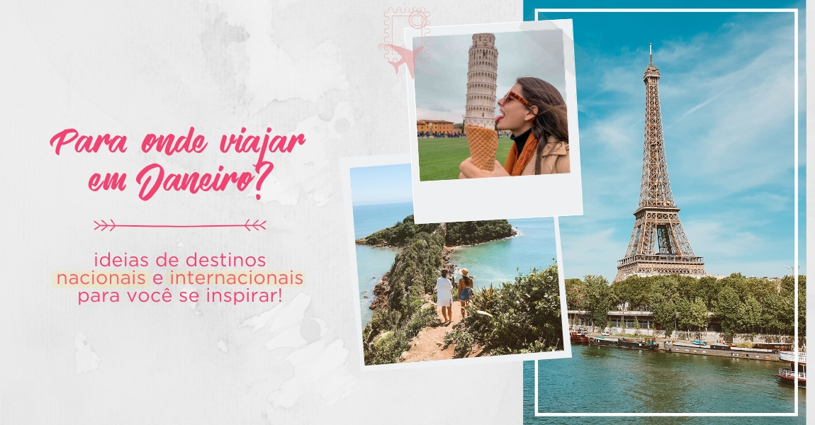 Para onde viajar em JANEIRO: TOP destinos no Brasil e no exterior